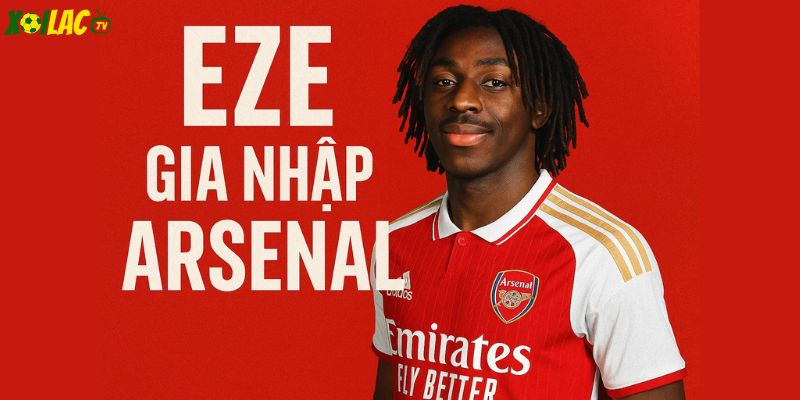 Eberechi Eze Gia Nhập Arsenal