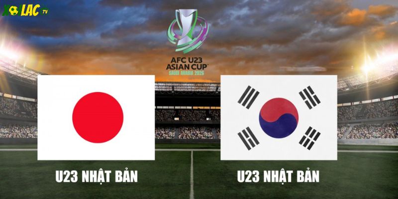 U23 Nhật Bản vs U23 Hàn Quốc